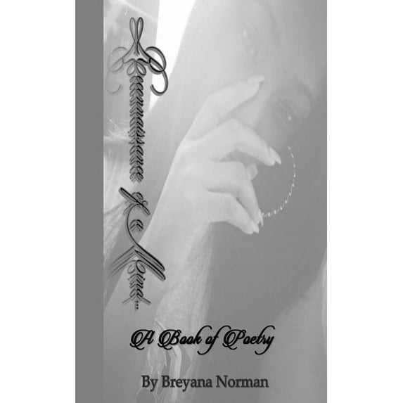 Reconnaissance of a Mind: A Book of Poetry Paperback 1511741139 9781511741132 Breyana Norman