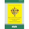 thumbnail image 1 of Reconnected: A Community Builder's Handbook [Large Print 16pt], (Paperback), 1 of 1