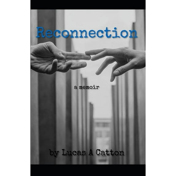Reconnection: A memoir, (Paperback)