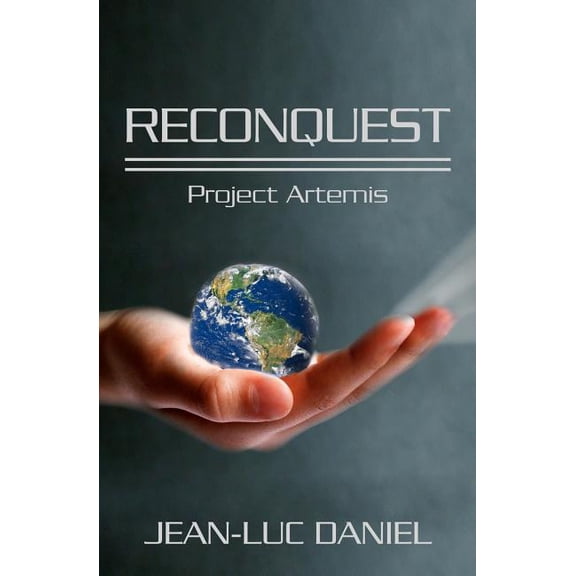 Reconquest: Project Artemis (Paperback)