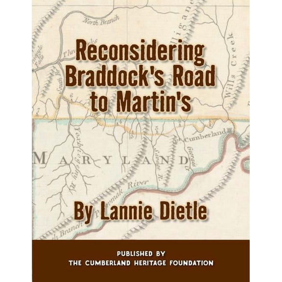 Reconsidering Braddock's Road to Martin's, (Paperback)