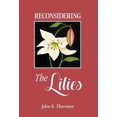 thumbnail image 1 of Reconsidering the Lilies, (Hardcover), 1 of 1