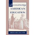 thumbnail image 1 of Pre-Owned Reconstructing American Education (Paperback) 0674750934 9780674750937, 1 of 1