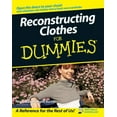 thumbnail image 1 of Pre-Owned Reconstructing Clothes For Dummies (Paperback) 0470127678 9780470127674, 1 of 1