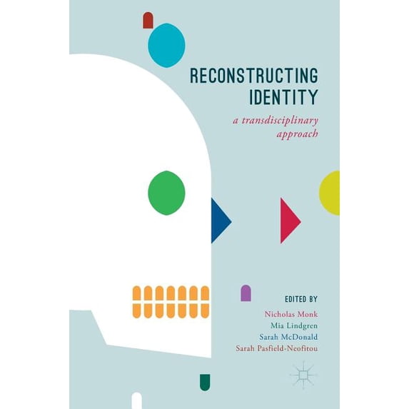 Reconstructing Identity: A Transdisciplinary Approach, (Hardcover)