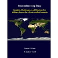 thumbnail image 1 of Reconstructing Iraq: Insights, Challenges, And Missions For Military Forces In A Post-Conflict Scenario, (Paperback), 1 of 1