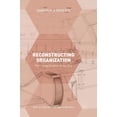 thumbnail image 1 of Reconstructing Organization: The Loungification of Society, (Hardcover), 1 of 1