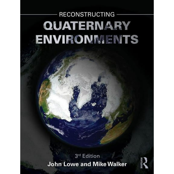 Reconstructing Quaternary Environments, (Paperback)