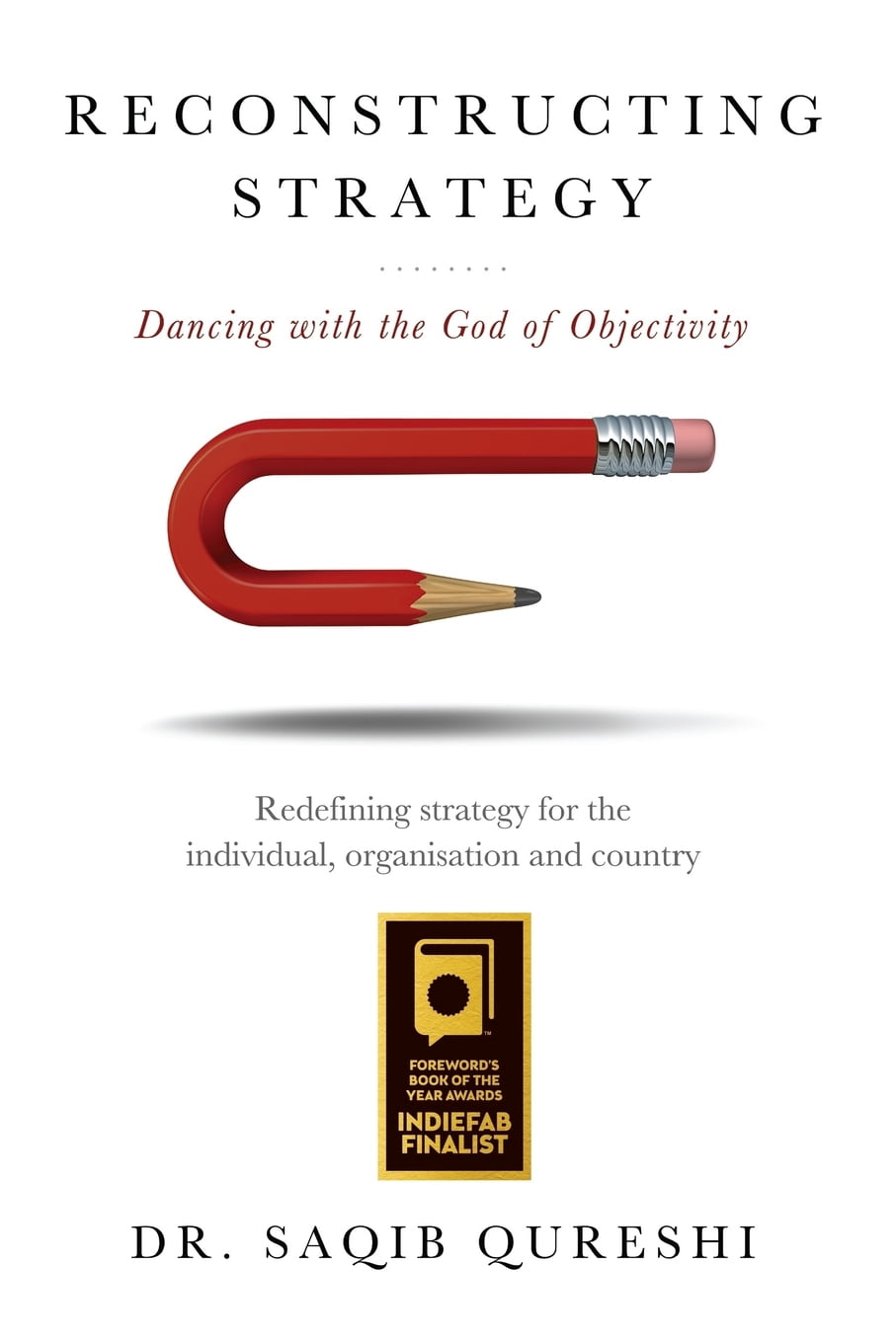 Reconstructing Strategy: Dancing with the God of Objectivity - Walmart.com