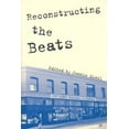 thumbnail image 1 of Pre-Owned Reconstructing the Beats (Paperback) 9780312293796, 1 of 1