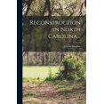 thumbnail image 1 of Reconstruction in North Carolina .. (Paperback), 1 of 5
