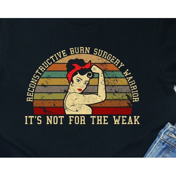 Reconstructive Burn Surgery Warrior Shirt Scar Tissue Gift Recovery Fighter Tee Tshirt Sur