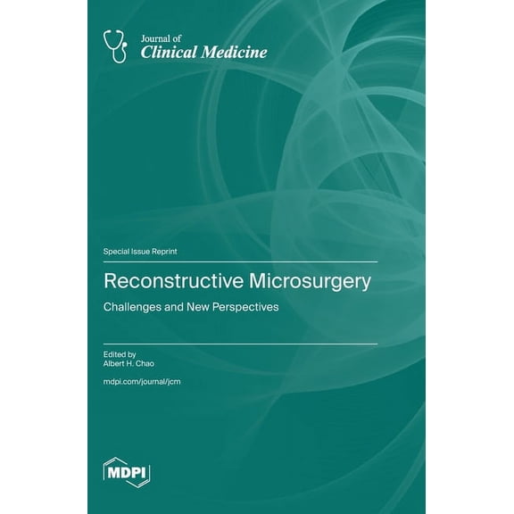 Reconstructive Microsurgery: Challenges and New Perspectives, (Hardcover)