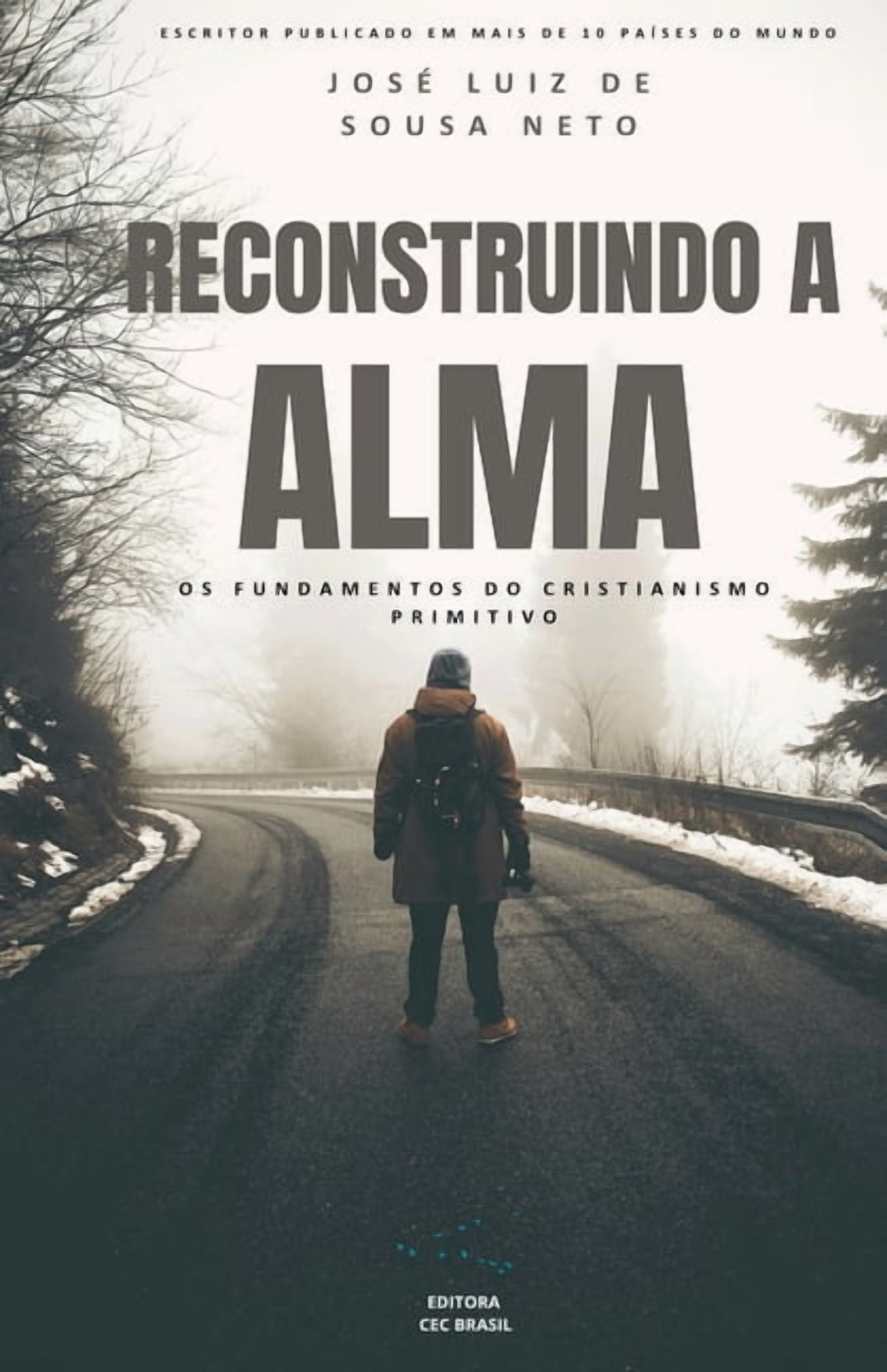 Reconstruindo a Alma, (Paperback)