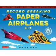 Record Breaking Paper Airplanes Kit Make Paper Planes Based on the Fastest, Longest-Flying Planes in the World! Kit with Book, 16 Designs and 48 Fold-Up Planes
