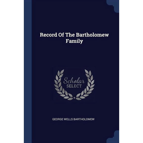 Record Of The Bartholomew Family (Paperback)