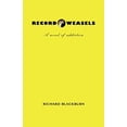 thumbnail image 1 of Pre-Owned Record Weasels: A novel of addiction Paperback, 1 of 1