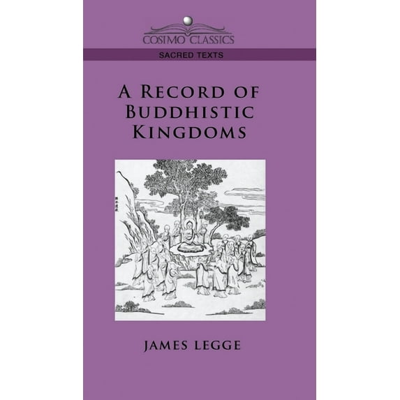 Record of Buddhistic Kingdoms (Hardcover)