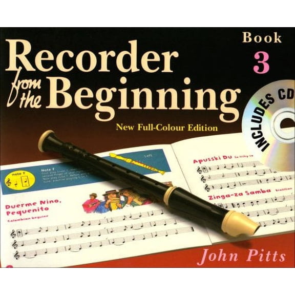 Recorder from the Beginning - Book 3: Full Color Edition