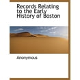 thumbnail image 1 of Records Relating to the Early History of Boston (Paperback), 1 of 1