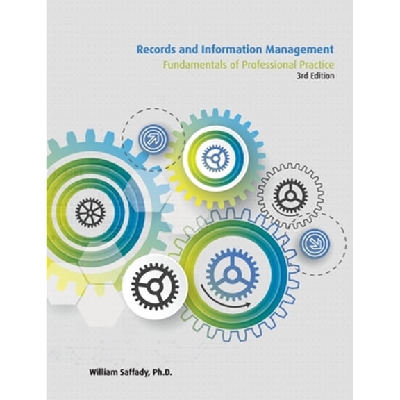 Pre-Owned Records and Information Management: Fundamentals of Professional Practice (Paperback) 1936654717 9781936654710
