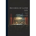 thumbnail image 1 of Records of Later Life; Volume II (Paperback), 1 of 1