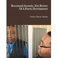 thumbnail image 1 of Recounted Seconds- The Review Of a Poetic Development, (Paperback), 1 of 1