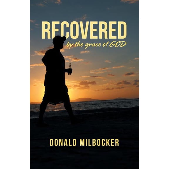 Recovered by the Grace of God, (Paperback)