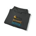 thumbnail image 1 of Recovering Means Getting Better HEALING JOURNEY Hooded Sweatshirt by Grandmarkee ~The Magician~, 1 of 4