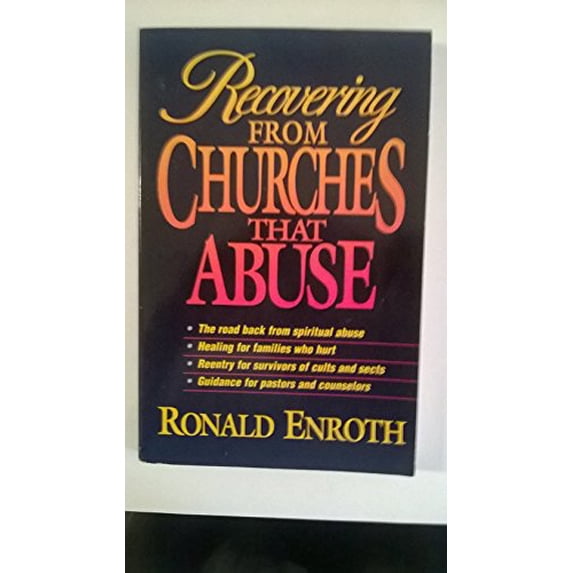 Pre-Owned Recovering From Churches That Abuse (Paperback) 0310398770 9780310398776
