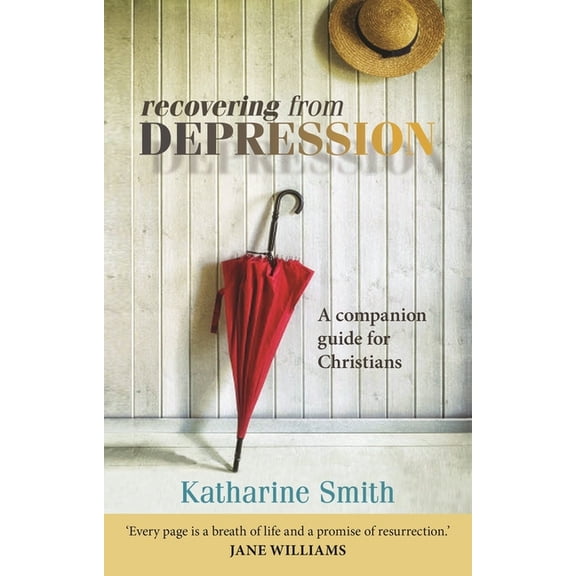 Recovering from Depression: A Companion Guide for Christians, (Paperback)