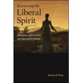 thumbnail image 1 of Recovering the Liberal Spirit: Nietzsche, Individuality, and Spiritual Freedom, (Paperback), 1 of 1