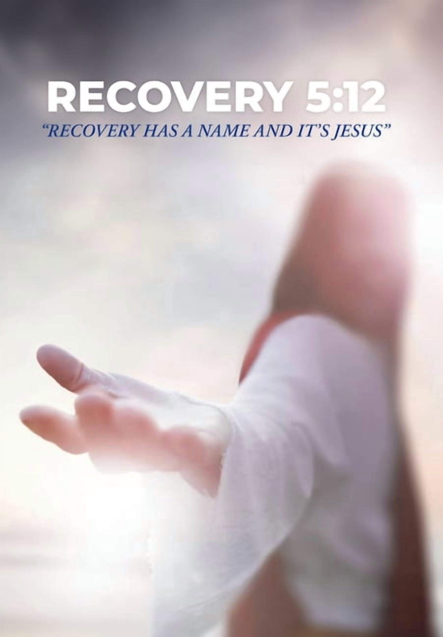 Recovery Names Recovery 5: 12: Recovery Has a Name and It's Jesus, (Hardcover ...
