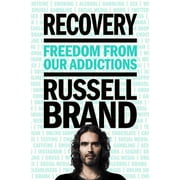 RUSSELL BRAND Recovery: Freedom from Our Addictions