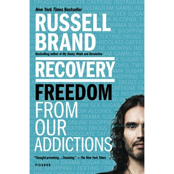 Pre-Owned Recovery: Freedom from Our Addictions (Paperback) 125018245X 9781250182456