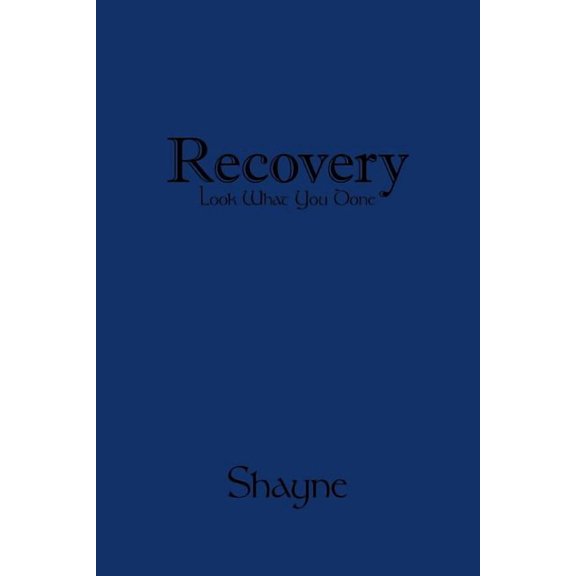 Recovery - Look What You Done (Paperback)