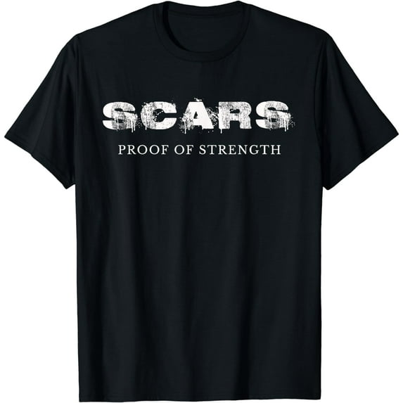Recovery Sobriety | Scars - Proof of Strength T-Shirt