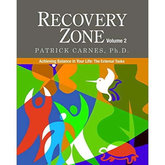 Recovery Zone Volume 2: Achieving Balance in Your Life - The External Tasks (Paperback)