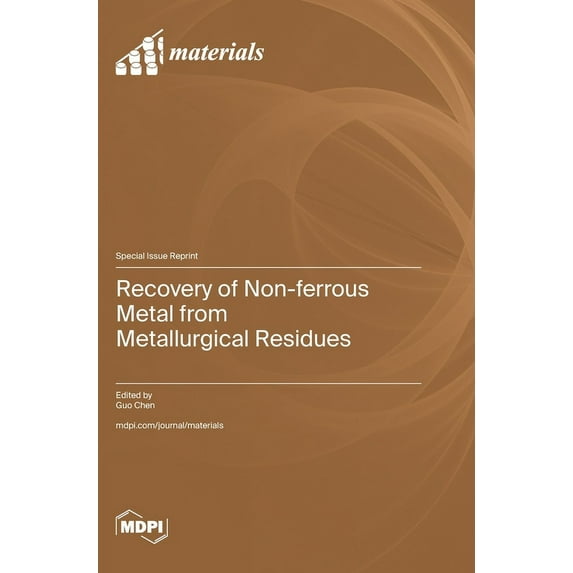 Recovery of Non-ferrous Metal from Metallurgical Residues, (Hardcover)
