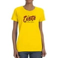thumbnail image 1 of Recreate Everything T-Shirt Women -Image by Shutterstock, Female 5X-Large, 1 of 4
