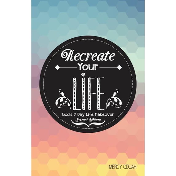 Recreate Your Life, (Paperback)