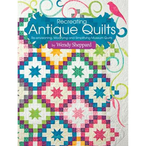 Pre-Owned Recreating Antique Quilts: Re-Envisioning, Modifying and Simplifying Museum Quilts (Paperback) 1935726633 9781935726630