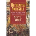thumbnail image 1 of Pre-Owned Recreating Your Self: Building Self-Esteem Through Imaging and Self-Hypnosis (Paperback) 0393312437 9780393312430, 1 of 1