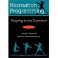 thumbnail image 1 of Pre-Owned Recreation Programming: Designing Leisure Experiences (Unknown) 1571675515 9781571675514, 1 of 1