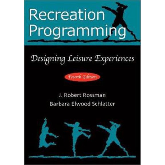 Pre-Owned Recreation Programming: Designing Leisure Experiences (Unknown) 1571675515 9781571675514