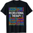 thumbnail image 1 of Recreational Therapy Words Gift Therapist RT Month Gifts T-Shirt, 1 of 4