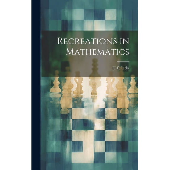Recreations in Mathematics (Hardcover)