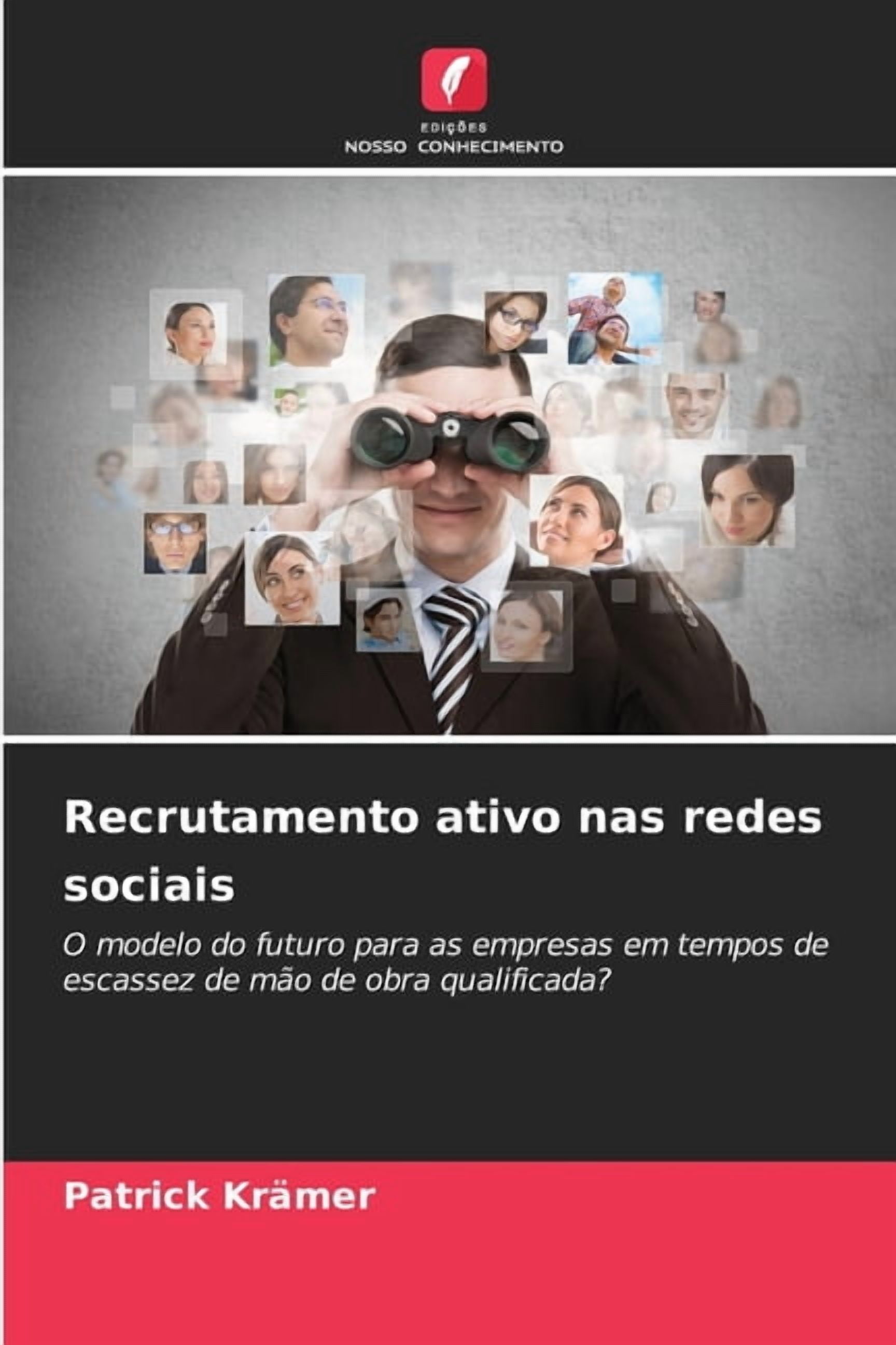 Recrutamento ativo nas redes sociais, (Paperback)