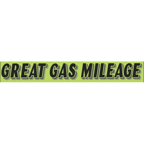 Rectangular Slogan Windshield Sticker - Black/Neon Green - "Great Gas Mileage" - 14 1/2ʺL x 2 3/4ʺH - Pack of 12