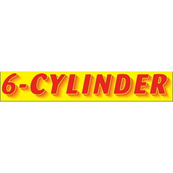 Rectangular Slogan Windshield Sticker - Red/Yellow - "6-Cylinder" - 14 1/2ʺL x 2 3/4ʺH - Pack of 12